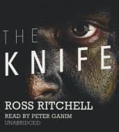 The Knife di Ross Ritchell edito da Blackstone Audiobooks