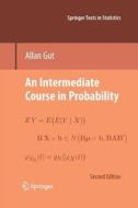 An Intermediate Course in Probability di Allan Gut edito da Springer New York