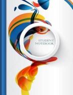 Student Notebook - Notable Notebooks di Inc Notable Notebooks edito da Createspace