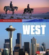 People and Places of the West di Danielle Smith-Llera edito da CAPSTONE PR