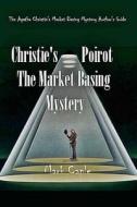 Christie's Poirot: The Market Basing Mystery di Mark Caple, Agatha Christie edito da Createspace
