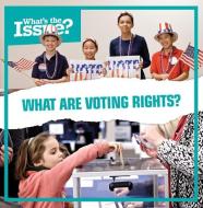 What Are Voting Rights? di Jennifer Lombardo edito da KIDHAVEN K 12