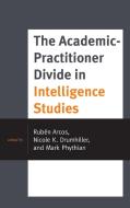 Academic Practitioner Divide Icb edito da Rowman & Littlefield