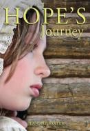 Hope's Journey di Jean Rae Baxter edito da Ronsdale Press