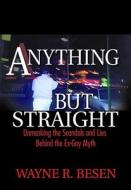 Anything but Straight di Wayne Besen edito da Routledge