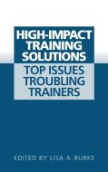 High-Impact Training Solutions di Lisa A. Burke, Unknown edito da Praeger