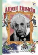 Albert Einstein di Stephanie Sammartino McPherson edito da Lerner Publishing Group