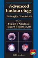 Advanced Endourology di Stephen Y. Nakada, Margaret S. Pearle edito da Humana Press
