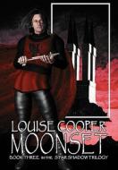 Moonset di Louise Cooper edito da Mundania Press Llc