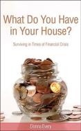 What Do You Have In Your House? di Donna Every edito da Tate Publishing & Enterprises