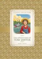 The Adventures of Tom Sawyer di Mark Twain edito da QEB Publishing