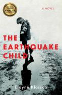 The Earthquake Child di Elayne Klasson edito da She Writes Press