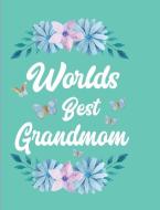 Worlds Best Grandmom: Teal Blank Lined Journal di Pickled Pepper Press edito da LIGHTNING SOURCE INC