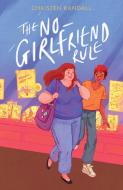 The No Girlfriend Rule di Christen Randall edito da Pushkin Press
