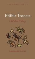 Edible Insects di Gina Louise Hunter edito da Reaktion Books