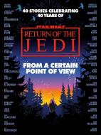 Star Wars: From A Certain Point Of View di Olivie Blake, Saladin Ahmed, Charlie Jane Anders, Fran Wilde, Mary Kenney, Mike Chen edito da Cornerstone