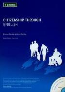Citizenship Through English di Emma Darley, Helen Darley edito da Oxford University Press