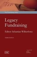Legacy Fundraising edito da Directory Of Social Change