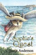 Sophie's Quest di Sonja Anderson edito da Sunpenny Publishing
