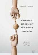 Corporate Citizenship and Higher Education di Morgan R. Clevenger edito da Springer-Verlag GmbH