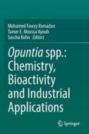 Opuntia spp.: Chemistry, Bioactivity and Industrial Applications edito da Springer International Publishing