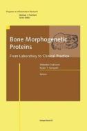 Bone Morphogenetic Proteins edito da Birkhäuser Basel