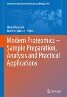 Modern Proteomics - Sample Preparation, Analysis and Practical Applications edito da Springer-Verlag GmbH