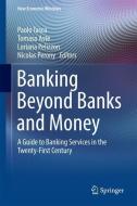 Banking beyond Banks and Money edito da Springer-Verlag GmbH