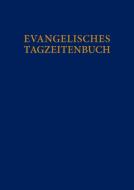 Evangelisches Tagzeitenbuch edito da Vandenhoeck + Ruprecht