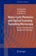 Mono-cycle Photonics And Optical Scanning Tunneling Microscopy edito da Springer-verlag Berlin And Heidelberg Gmbh & Co. Kg