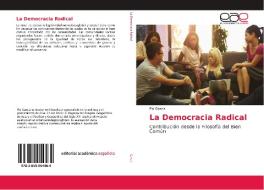 La Democracia Radical di Pío García edito da Editorial Académica Española