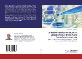 Characterization of Human Mesenchymal Stem Cells from bone marrow di Leonardo J. Solmesky edito da LAP Lambert Academic Publishing