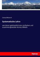Systematische Lehre di Conrad Moench edito da hansebooks