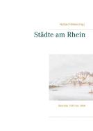 Städte am Rhein di NORBERT FL RKEN edito da Books on Demand