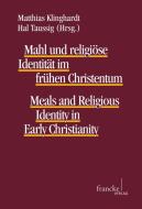 Mahl und religiöse Identität im frühen Christentum di Matthias Klinghardt edito da Gunter Narr Verlag