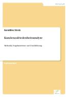 Kundenzufriedenheitsanalyse di Geraldine Strutz edito da Diplom.de