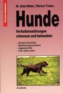 Hunde di Alois Weber, Werner Treben edito da Ennsthaler GmbH + Co. Kg