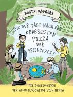 Auf der Jagd nach der krassesten Pizza der Bronzezeit di Silke Vry edito da Seemann Henschel GmbH