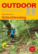 Schluchtensteig di Michael Hennemann edito da Stein, Conrad Verlag