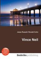Vince Neil edito da Book On Demand Ltd.