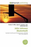 John Johnson (basketball) edito da Betascript Publishing