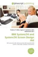 Ibm System/34 And System/36 Screen Design Aid edito da Alphascript Publishing
