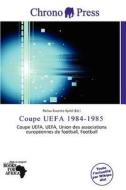 Coupe Uefa 1984-1985 edito da Chrono Press