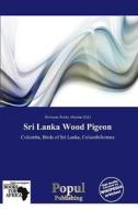 Sri Lanka Wood Pigeon edito da Duc
