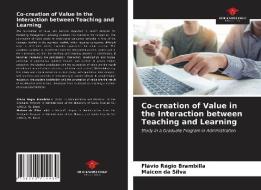 CO-CREATION OF VALUE IN THE INTERACTION di FL R GIO BRAMBILLA edito da LIGHTNING SOURCE UK LTD