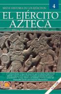 Breve historia del ejército azteca edito da Ediciones Nowtilus