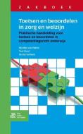 Zakboek Toetsen en beoordelen in zorg en welzijn di Henny Verbeek, T. Stuut, Nicolien van Halem edito da Bohn Stafleu van Loghum
