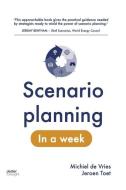 Scenario planning in a week di Michiel de Vries, Jeroen Toet edito da LIGHTNING SOURCE INC
