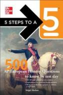 500 AP European History Questions to Know by Test Day di Sergei Alschen edito da McGraw-Hill