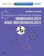 Elsevier's Integrated Review Immunology And Microbiology di Jeffrey K. Actor edito da Elsevier - Health Sciences Division